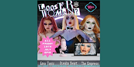 Looser Women! The Live Drag Talk Show Experience