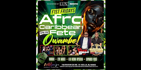 First Friday Afro Caribbean Fête OWAMBE‼️