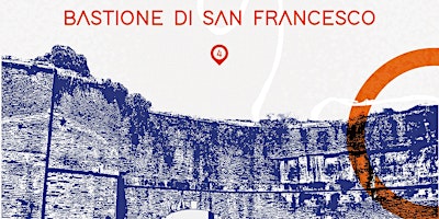 Giornate Nazionali dei Castelli 2024 - Bastione di San Francesco primary image