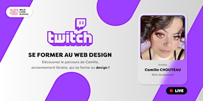 Image principale de Live Twitch : Se former au Web Design
