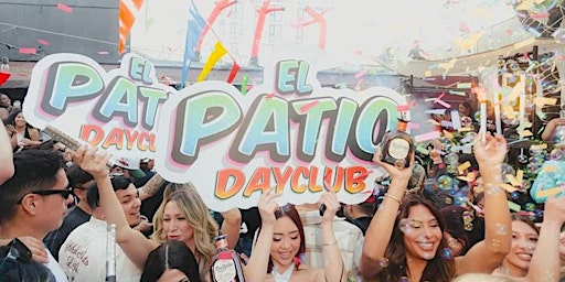 El Patio Dayclub Cinco De Mayo Celebration primary image