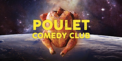 Imagem principal do evento Poulet Comedy Club - Pantin