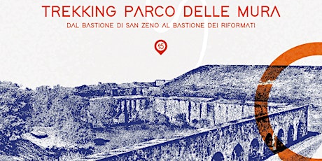 Giornate Nazionali dei Castelli 2024 - Trekking Parco delle Mura