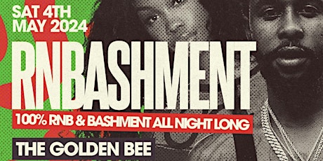 R&BASHMENT - London’s Biggest Bank Holiday RnB & Bashment Party