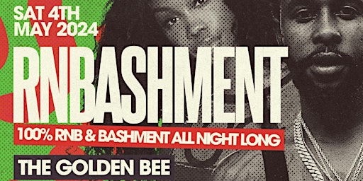 R&BASHMENT - London’s Biggest Bank Holiday RnB & Bashment Party primary image