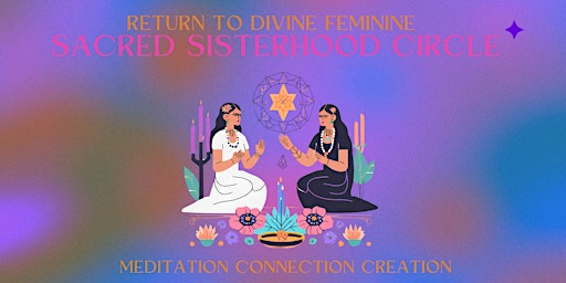 Imagem principal do evento Sacred Sisterhood Circle