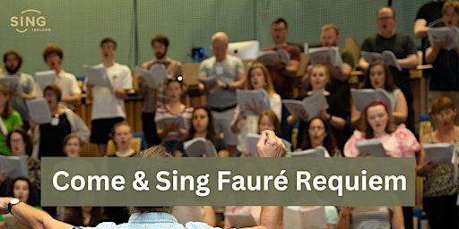 Imagem principal do evento Come & Sing Fauré Requiem