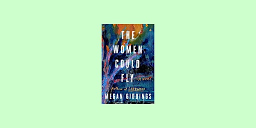 Imagem principal do evento download [EPUB] The Women Could Fly By Megan Giddings ePub Download