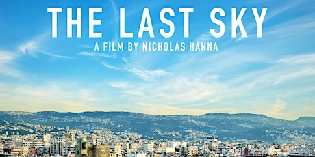 The Last Sky - Melbourne Advance Screening and Q&A