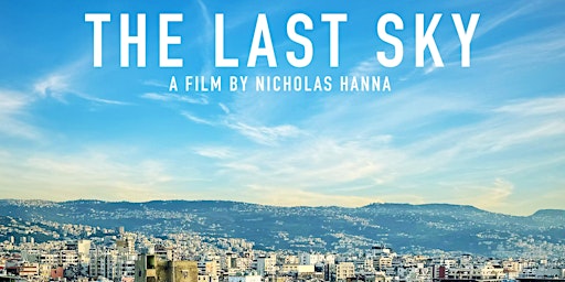 Primaire afbeelding van The Last Sky - Melbourne Advance Screening and Q&A