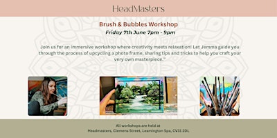 Image principale de Headmasters - Workshop Series - Brush and Bubbles Event