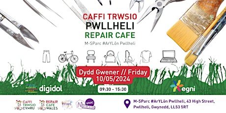 Caffi Trwsio Pwllheli - Pwllheli Repair Cafe