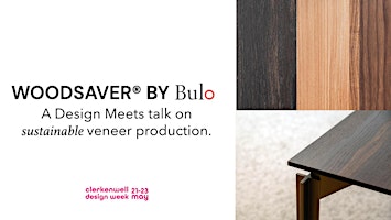 Imagem principal do evento (CDW) Talk: Bulo launches WoodSaver for Sustainable Veneer Production.
