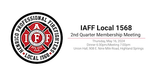 Hauptbild für IAFF Local 1568 Second Quarter 2024 Meeting