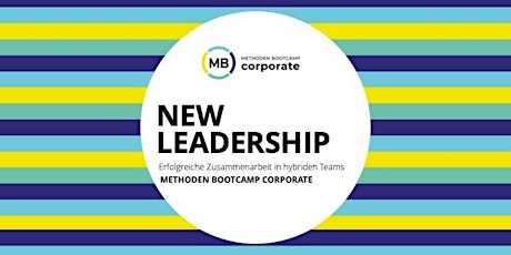 Imagen principal de New Leadership- Erfolgreich Zusammenarbeiten in hybriden Teams (12 Termine)