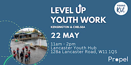 K&C Level Up Youth Work Forum