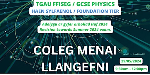 Imagem principal do evento Adolygu TGAU Ffiseg  SYLFAENOL - Physics FOUNDATION GCSE Revision