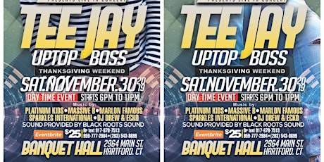 TEE JAY (UPTOP BOSS) THANKSGIVING TOUR (CONNECTICUT EDITION) primary image