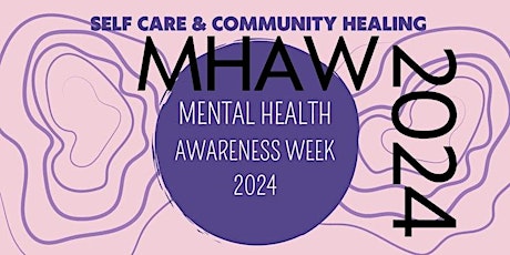 Imagem principal do evento MHAW 2024: Self- und Community Care as a BIPOC psychosocial Practitioner