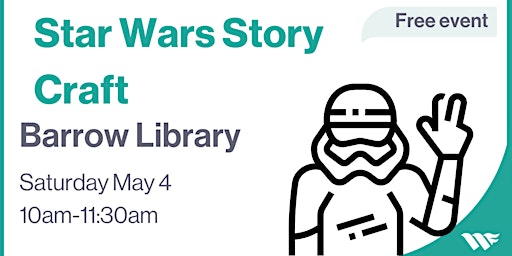Imagem principal do evento Star Wars Story Craft - Barrow Library (10am)