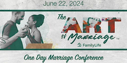 The Art Of Marriage: One Day Marriage Conference primary image