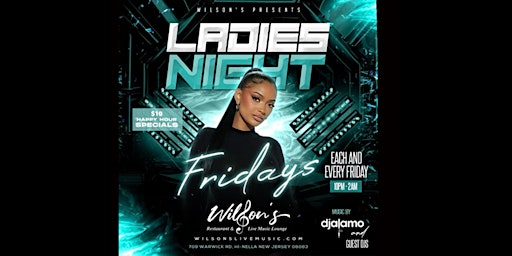 Primaire afbeelding van Friday is Ladies Night at Wilson’s powered by djalamo