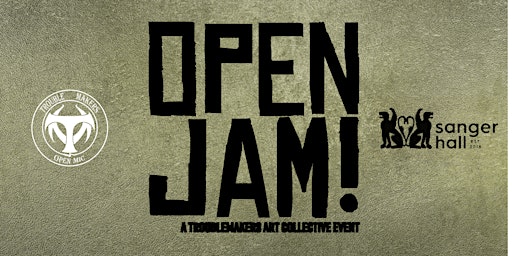 OPEN JAM! At Sanger Hall primary image