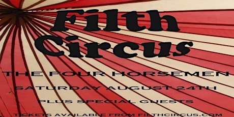 Filth Circus (First Hometown Headline) Live @ Four Horseman 24th August