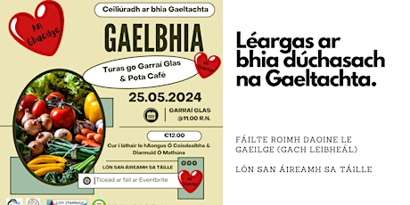 GaelBhia - Turas go Garraí Glas & Pota Café