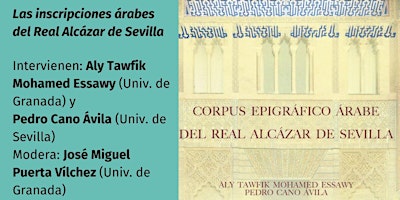 Imagem principal do evento CÁTEDRA AL-ANDALUS. ‘Las inscripciones árabes del Real Alcázar de Sevilla’