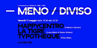 — MENO / DIVISO Talk (Part 1) con Happycentro, La Tigre e Typotheque primary image