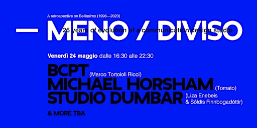 Hauptbild für — MENO / DIVISO Talk (Part 2) con Bcpt, Michael Horsham e Studio Dumbar