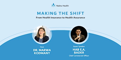 Imagem principal do evento Making the Shift - From Health Insurance to Health Assurance