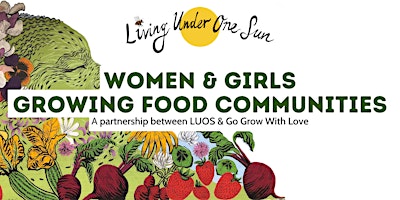 Imagem principal do evento Women & Girls Growing Food Communities