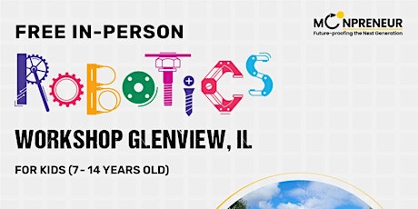 In-Person Event: Free Robotics Workshop, Glenview, IL  (7-14 Yrs)