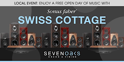 Imagem principal de Enjoy a free open day of music with Sonus faber at SSAV Swiss Cottage