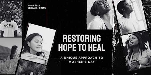 Immagine principale di Navigating Mother's Day: Restoring Hope to Heal 