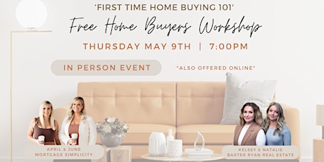 First Time Home Buying Workshop  - Free Event!
