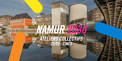Immagine principale di Namur 2030 · Ateliers collectifs · 23 mai 2024 