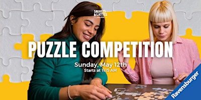 Primaire afbeelding van Mother's Day Ravensburger Puzzle Competition - Snakes & Lattes College
