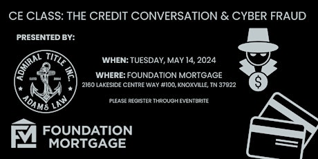 CE CLASS: The Credit Conversation & Cyber Fraud