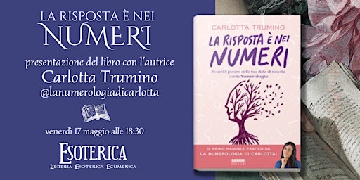 Presentazione del libro "La risposta è nei numeri" con l'autrice C. Trumino primary image
