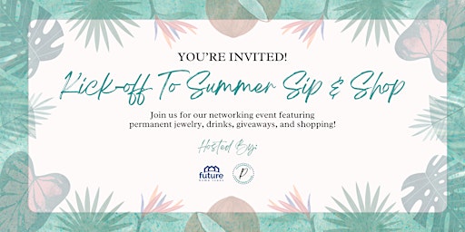 Kick-off To Summer Sip & Shop primary image