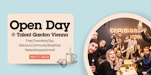 Image principale de Open Day and Community Breakfast at Talent Garden Vienna