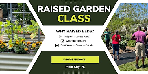 Primaire afbeelding van The Best Way to Grow in Florida! - FREE Raised Garden Class