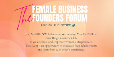 2024 SCORE Female Business Founders Forum primary image