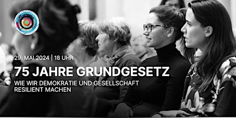 93. ZEIT Forum Wissenschaft: 75 Jahre Grundgesetz
