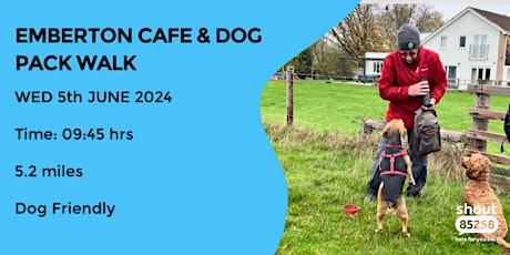 EMBERTON CAFE DOG PACK WALK | 5.2 MILES | MODERATE | BUCKS
