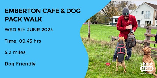 Primaire afbeelding van EMBERTON CAFE DOG PACK WALK | 5.2 MILES | MODERATE | BUCKS