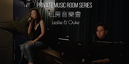 Imagem principal de Private Music Room Series: Leslie & Ouke